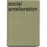 Social Amelioration by Joseph Shackleton