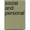 Social And Personal door Miriam T. Timpledon