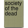 Society Of The Dead door Todd Ram[N. Ochoa