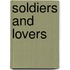 Soldiers And Lovers