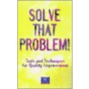 Solve That Problem! door Kogan Page