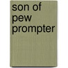 Son of Pew Prompter door Larry Enscoe