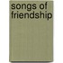 Songs Of Friendship