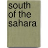 South Of The Sahara door Constantine Petridis