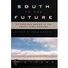 South to the Future by Unknown