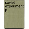 Soviet Experiment P door Ronald Grigor Suny