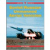 Soviet/Russian Uavs by Yefim2 Gordon