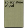 Sp-Signature of God door Grant R. Jeffrey