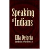 Speaking of Indians by Vine Jr Deloria