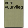 Vera Vuurvlieg door A. Krings
