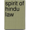 Spirit Of Hindu Law by Jr. Donald R. Davis