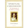 Spiritual Childhood door Vernon Johnson
