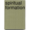 Spiritual Formation door Gary Hauck
