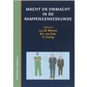 Macht en onmacht in rampensituaties by J. Bierens