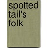 Spotted Tail's Folk door George E. Hyde