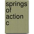 Springs Of Action C