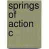 Springs Of Action C door Mele