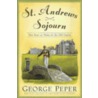 St. Andrews Sojourn door George Peper