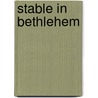Stable in Bethlehem door Joy N. Hulme