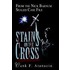 Stains On The Cross
