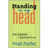 Standing On My Head door Hugh Prather