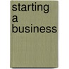 Starting A Business by Fifty Lessons