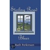 Sterling Road Blues door Ruth Perkinson
