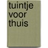 Tuintje voor thuis