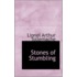 Stones Of Stumbling