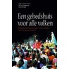 Een gebedshuis voor alle volken door M. Steggerda