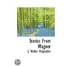 Stories From Wagner door J. Walker McSpadden