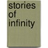 Stories Of Infinity