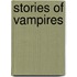 Stories Of Vampires