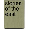 Stories of the East door Leonard Woolf