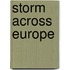 Storm Across Europe