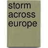 Storm Across Europe by Miriam T. Timpledon