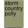 Storm Country Polly door Grace Miller White