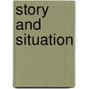 Story and Situation door Ross Chambers