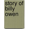 Story of Billy Owen door John Garretson