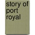 Story of Port Royal