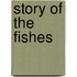 Story of the Fishes