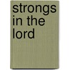 Strongs in the Lord door Johnathan M. Carter