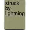 Struck by Lightning door Mike Curley