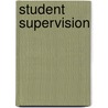 Student Supervision door Kathy Ford