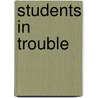 Students in Trouble door William L. Fibkins