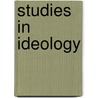 Studies In Ideology door J.M. Beach