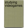Studying Videogames door Wayne O'Brien
