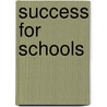Success For Schools door Sean O'Byrne
