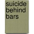 Suicide Behind Bars