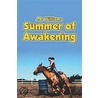 Summer of Awakening by J. Williams